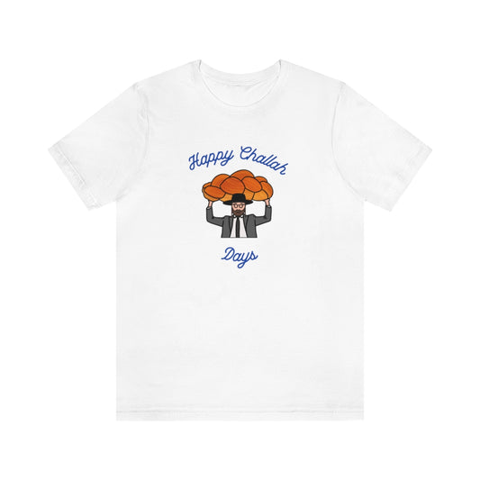 Challah Days T-Shirt